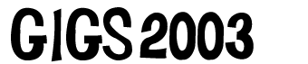 click here for last year's gigs